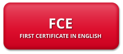 FCE FIRST CERTIFICATE IN ENGLISH